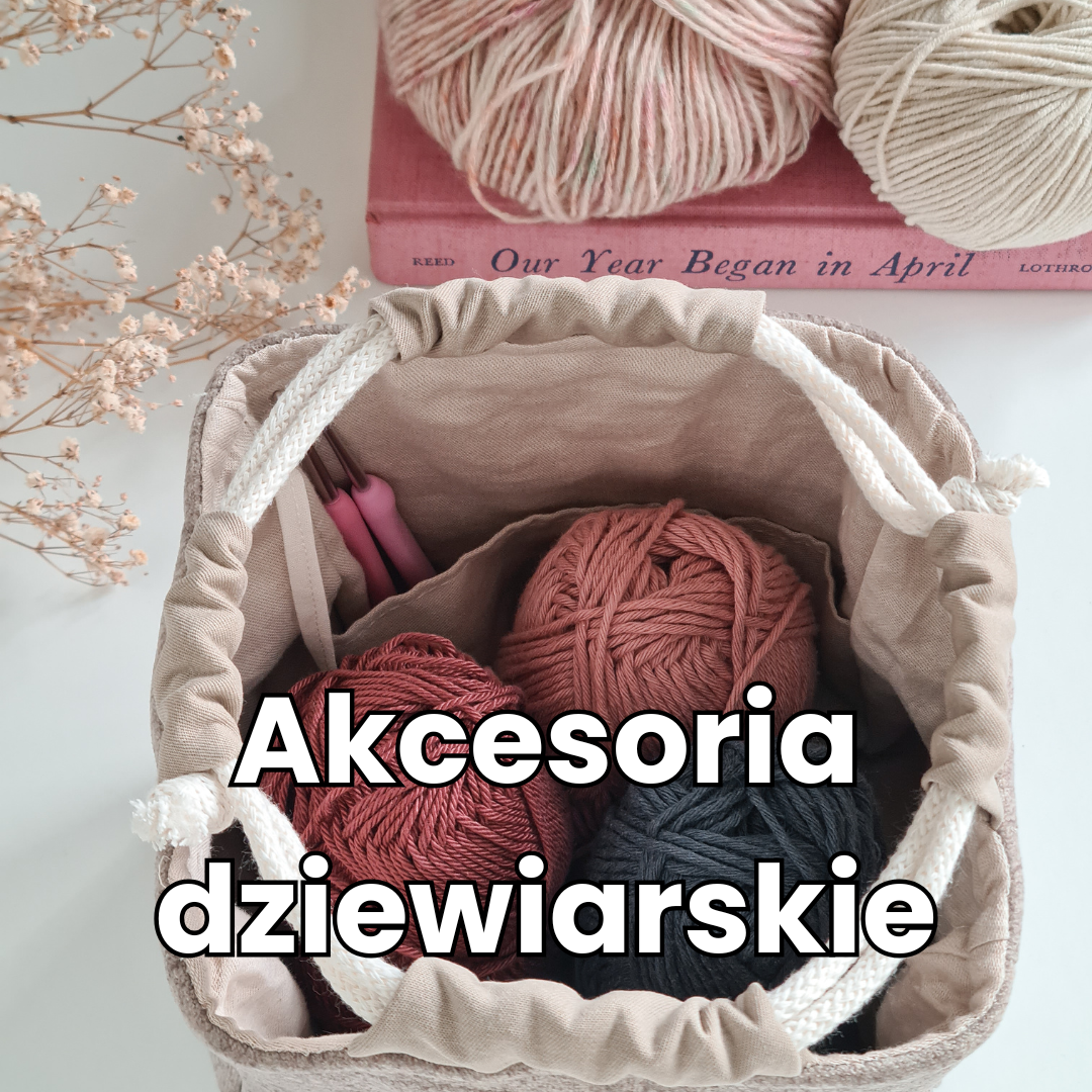 Akcesoria dziewiarskie